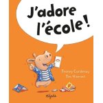 J'adore l'�cole !