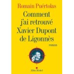 Comment j'ai retrouvé xavier dupont de ligonnès Comment j'ai retrouvé xavier dupont de ligonnès