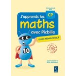J'apprends les maths avec picbille cp - guide p�dagogique avec 32 cartons en couleur