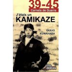 J'�tais un kamikaze