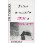 J'�tais le num�ro 20832 a auschwitz