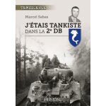 J'�tais tankiste dans la 2e db