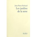 Les jardins de la terre - pêle - mêle 2. suivi de le toucher des textes et le grain des mots Les jardins de la terre - pêle - mêle 2. suivi de le toucher des textes et le grain des mots