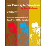 Jazz phrasing for saxophone volume 2 / recueil 2 cds
