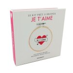 Je t'aime - avec 1 mini - tambour, 6 mtres de fils de coton, 1 toile a broder, 1 aiguille, 1 petit manuel ...