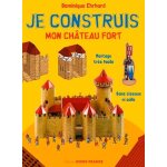 Je construis mon ch�teau fort