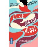 Et je danse, aussi