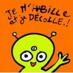 Je m'habille et je d�colle !