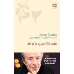 Je n'ai que 80 ans