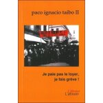 Je paie pas le loyer, je fais la grve !