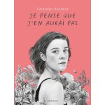 Je pense que j'en aurai pas Je pense que j'en aurai pas