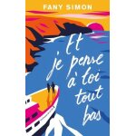 Et je pense a toi tout bas