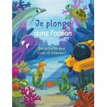 Je plonge dans l'oc�an - des activit�s pour cr�er et s'amuser !