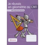 Je réussis en géométrie au cm1 avec bout de gomme Je réussis en géométrie au cm1 avec bout de gomme