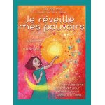 Je r�veille mes pouvoirs - 40 visualisations cr�atives pour acc�der a nos tr�sors enfouis