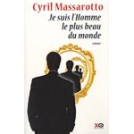 Je suis l'homme le plus beau du monde