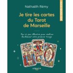 Je tire les cartes du tarot de marseille - pas - a - pas illustr�s pour r�aliser facilement vos premiers ...