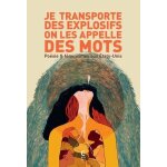 Je transporte des explosifs on les appelle des mots - posie & fminismes aux etats - unis
