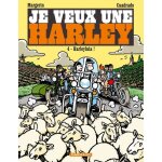 Je veux une harley - tome 4 - harleyluia !