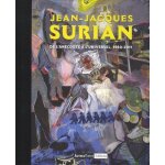 Jean - jacques surian - de l'anecdote a l'universel, 1960 - 2011