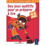Des jeux auditifs pour se prparer a lire 4 - 5 ans