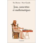 Jeux, casse - t�tes et math�matiques
