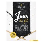 Jeux de fil - tricot, crochet, broderie, jacquard & autres techniques