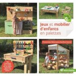 Jeux et mobilier d'enfants en palettes - mur d'escalade, bac a sable, jeu de palets, balancelle, tableau ...