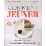 Comment jeûner - perte de poids, santé, vitalité. . . les conseils personnalisés d'une médecin et d'un ... Comment jeûner - perte de poids, santé, vitalité. . . les conseils personnalisés d'une médecin et d'un ...