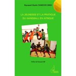 La jeunesse et la pratique du handball en afrique