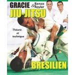 Jiu - jitsu brsilien - thorie et technique