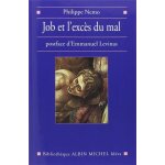 Job et l'exc�s du mal