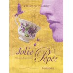Jolie pépée - mon amie de porcelaine - edition réalisée a l'occasion de l'exposition de françoise quardon ... Jolie pépée - mon amie de porcelaine - edition réalisée a l'occasion de l'exposition de françoise quardon ...