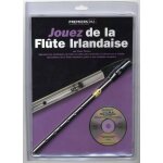 Jouez de la flute irlandaise / recueil + cd