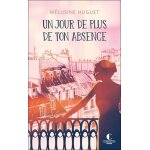 Un jour de plus de ton absence Un jour de plus de ton absence