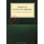 Journal d'aleyna brook : le secret des oxiones