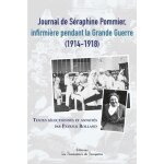 Journal de s�raphine pommier, infirmi�re pendant la grande guerre (1914 - 1918)