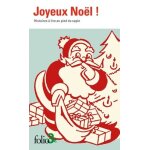 Joyeux no�l ! - histoires a lire au pied du sapin