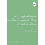 Les juifs allemands de paris a l'poque de heine - la translation ashknaze