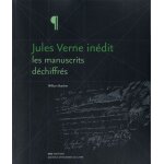 Jules verne indit : les manuscrits dchiffrs