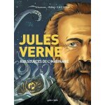 Jules verne - aux sources de l'imaginaire
