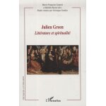 Julien green : litt�rature et spiritualit�