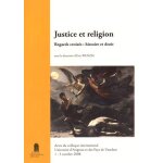 Justice et religion - regards croiss : histoire et droit