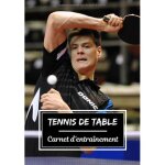 Kalanka - tennis de table carnet d�entra�nement: planifiez vos entra�nements en avance exercice, commentaire ...