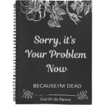 Kaxdl - agenda fin de vie carnet notes, dsol c'est ton problme maintenant je suis mort drle classeur ...