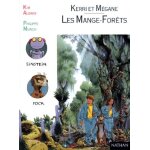 Kerri et m�gane tome 1 - les mange - for�ts - activit�s autour d'un roman,  kerri et m�gane : les mange ...