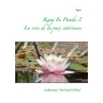 Kung fu panda 2 - la voie de la paix int�rieure