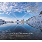 Les lacs de savoie - du bourget aux lacs nouveaux - ns