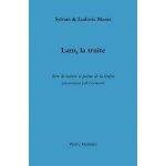 Lam, la truite - livre de nature et po�me de la rivi�re