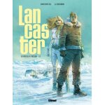 Lancaster - tome 1 - les portes de l'arctique
